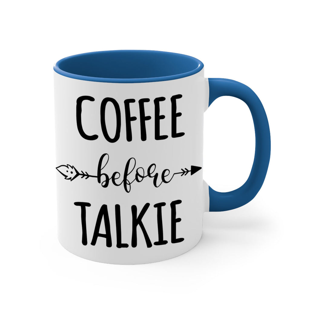 coffee before talkie 248#- coffee-Mug / Coffee Cup