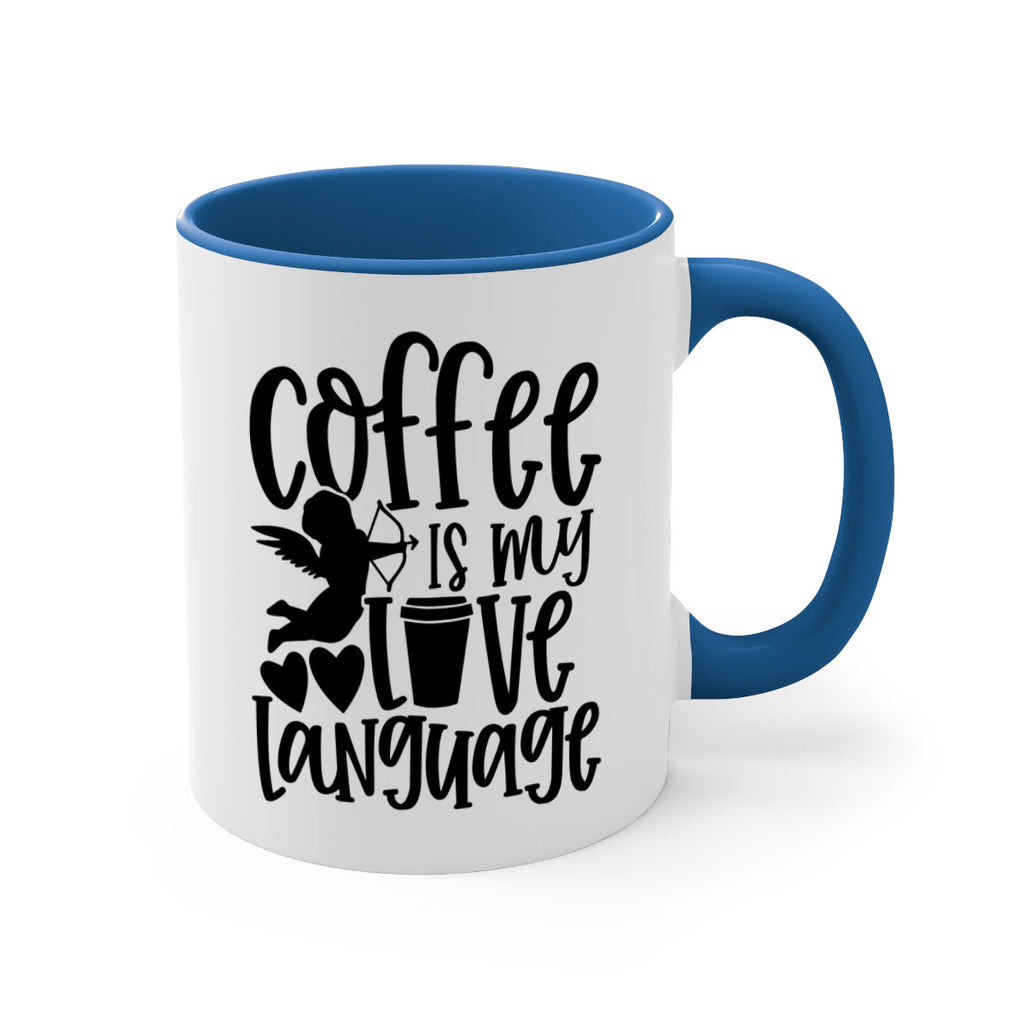 coffee is my love language 155#- coffee-Mug / Coffee Cup