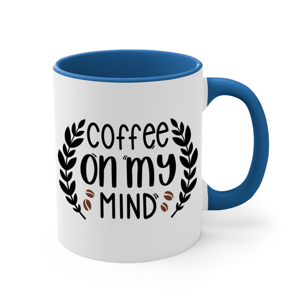 coffee on my mind 142#- coffee-Mug / Coffee Cup