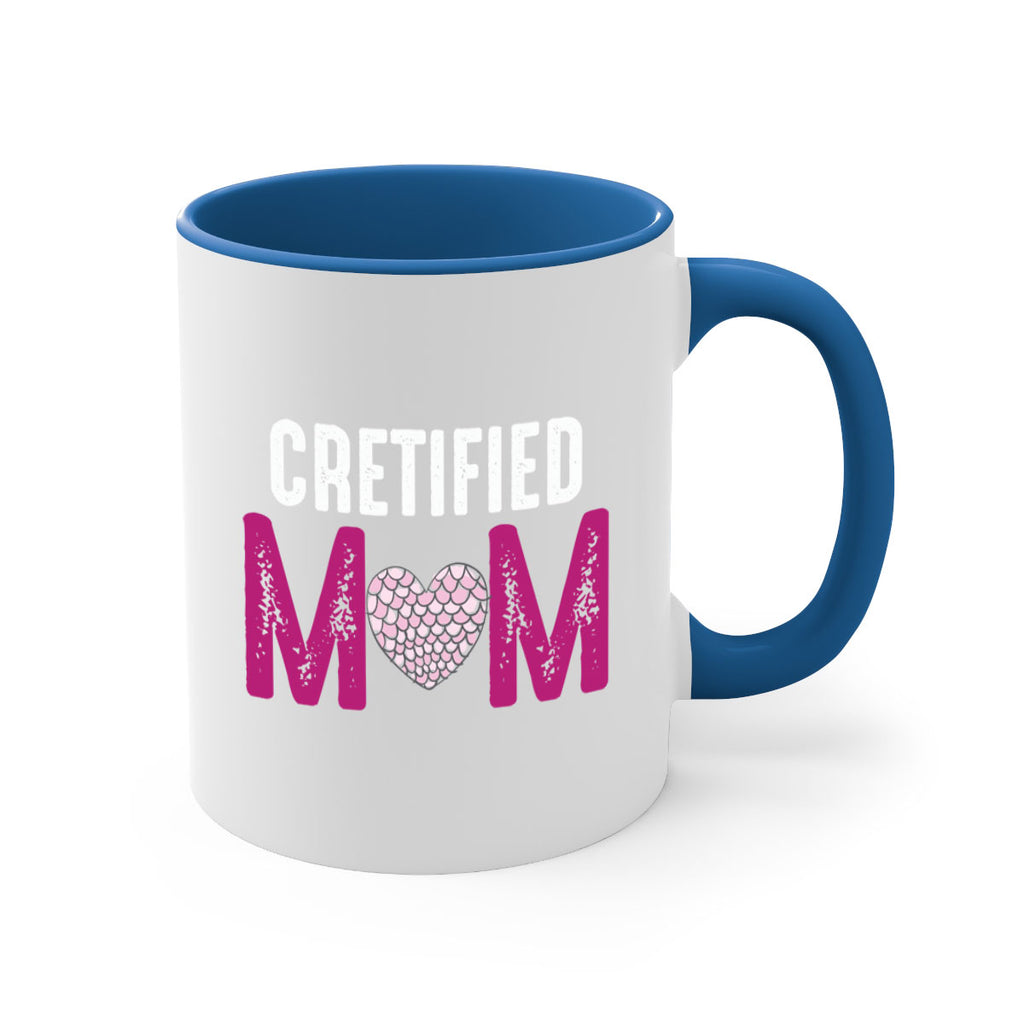 cretified mom 191#- mom-Mug / Coffee Cup