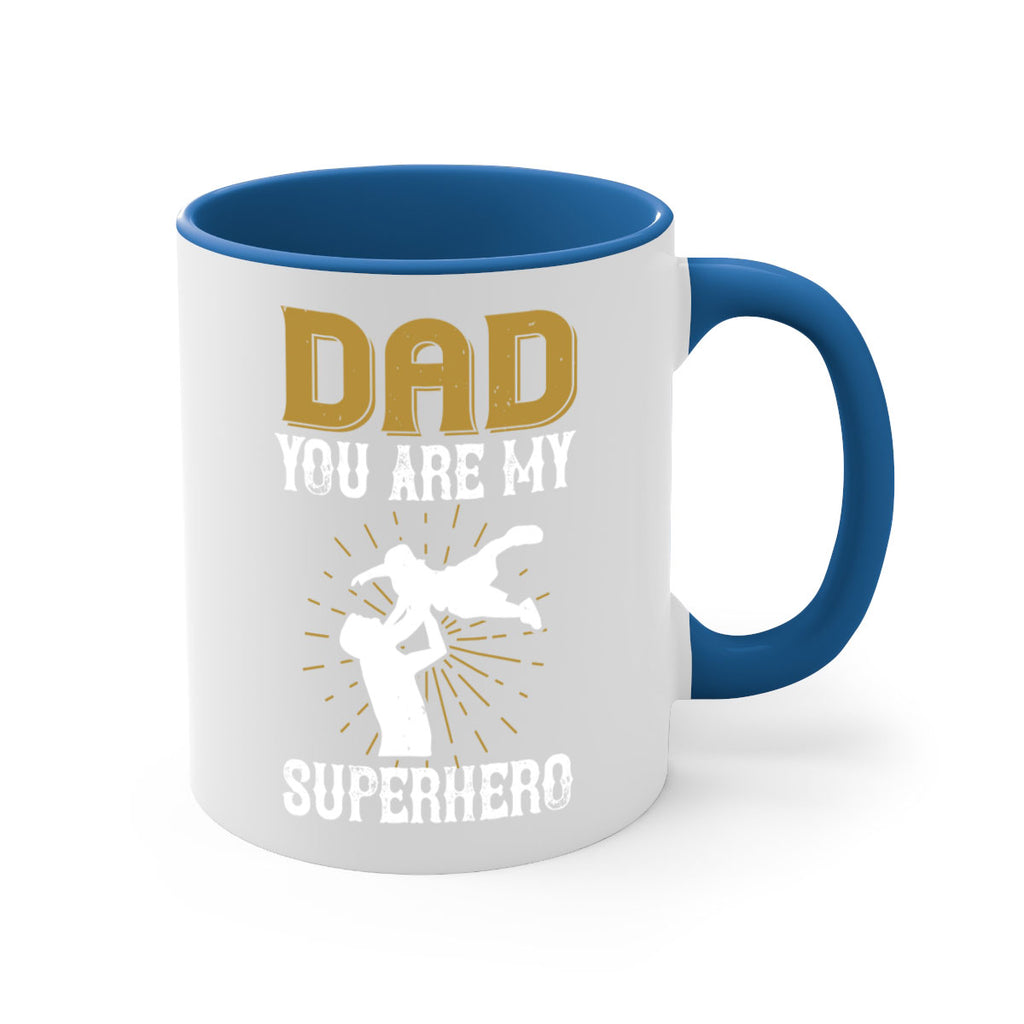 dad you are my superhero 117#- fathers day-Mug / Coffee Cup