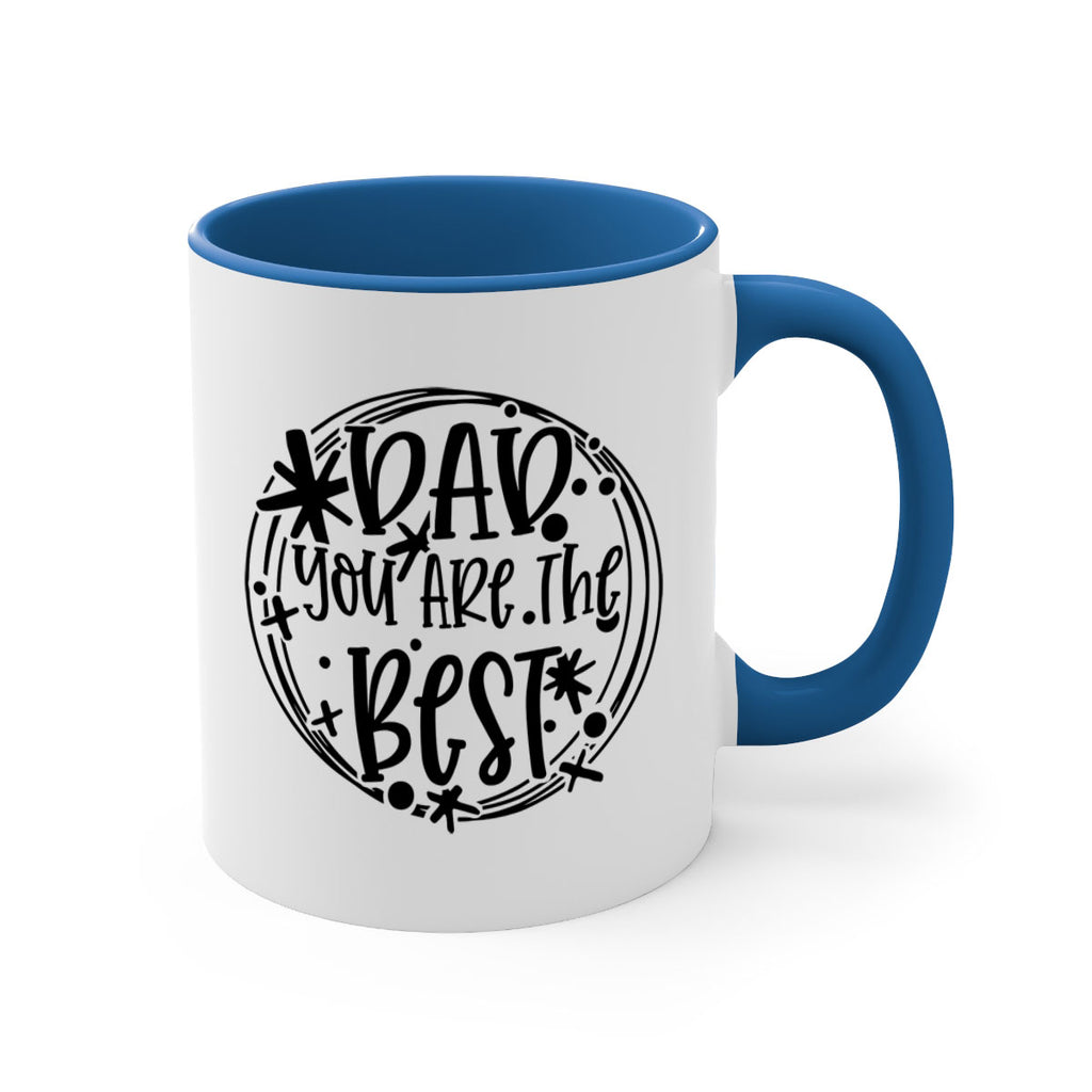 dad you are the best 58#- fathers day-Mug / Coffee Cup