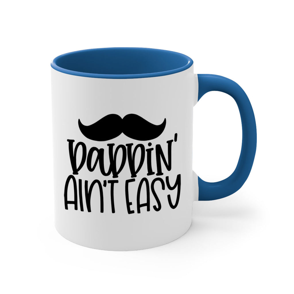 daddin aint easy 55#- fathers day-Mug / Coffee Cup