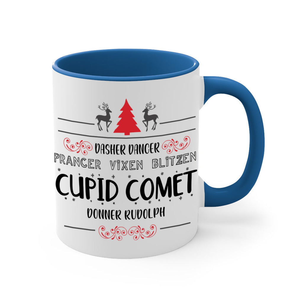 dasher dancer prancer vixen blitzen cupid comet donner rudolph style 148#- christmas-Mug / Coffee Cup