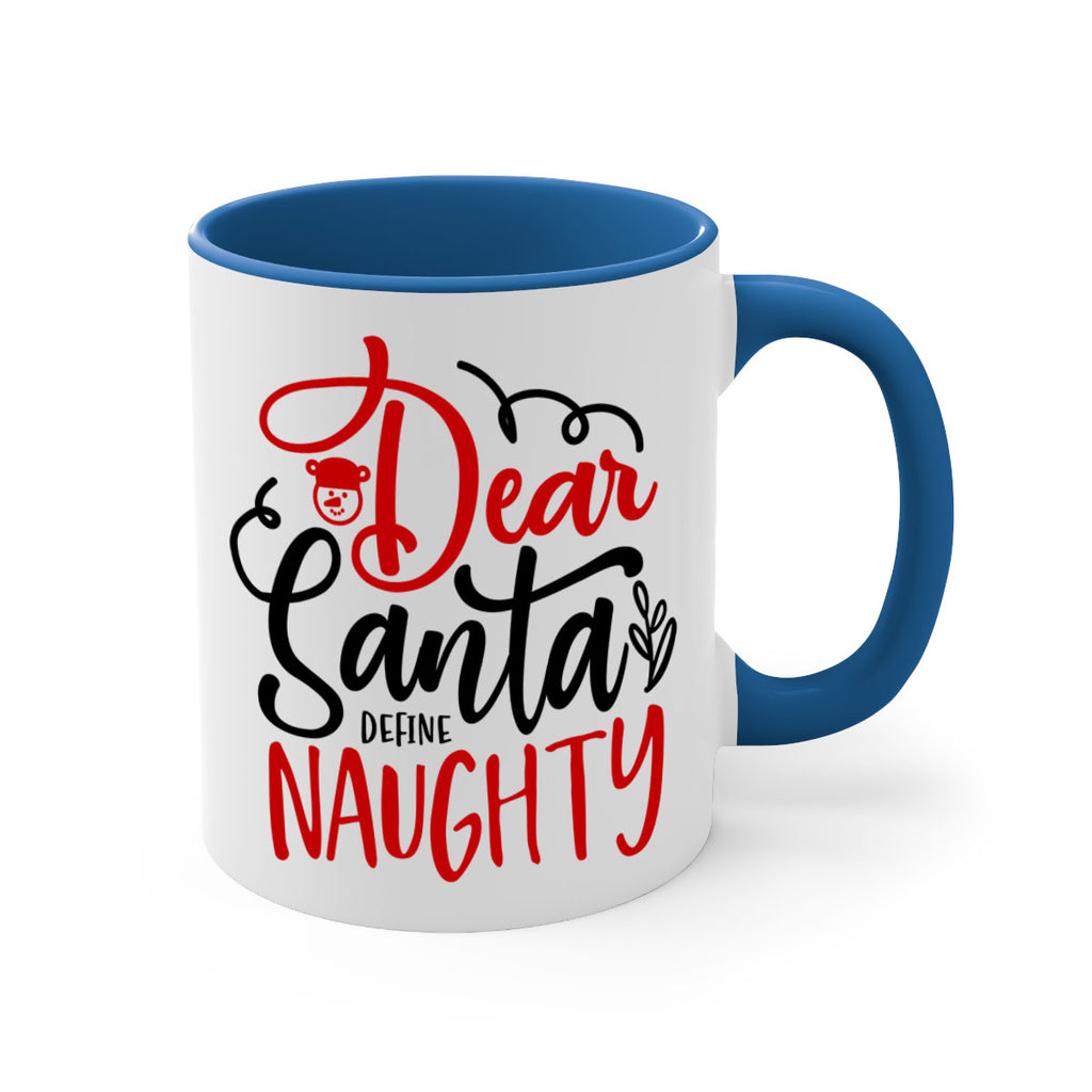 dear santa define naughty style 155#- christmas-Mug / Coffee Cup