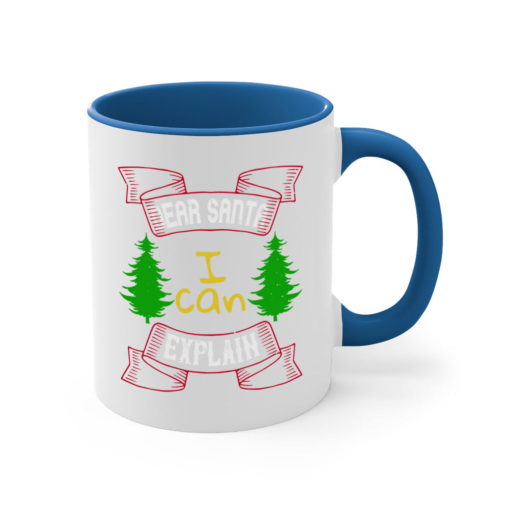 dear santa i can explain 317#- christmas-Mug / Coffee Cup