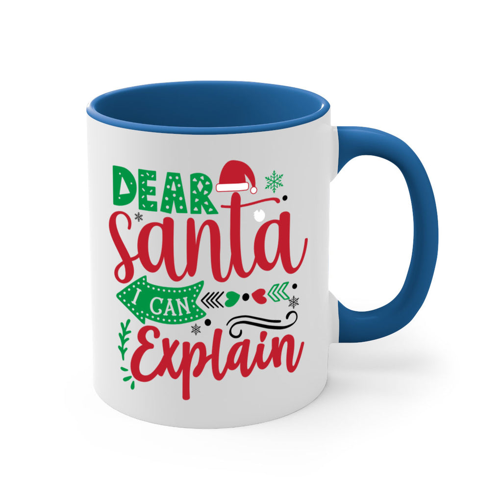 dear santa i can explain style 157#- christmas-Mug / Coffee Cup