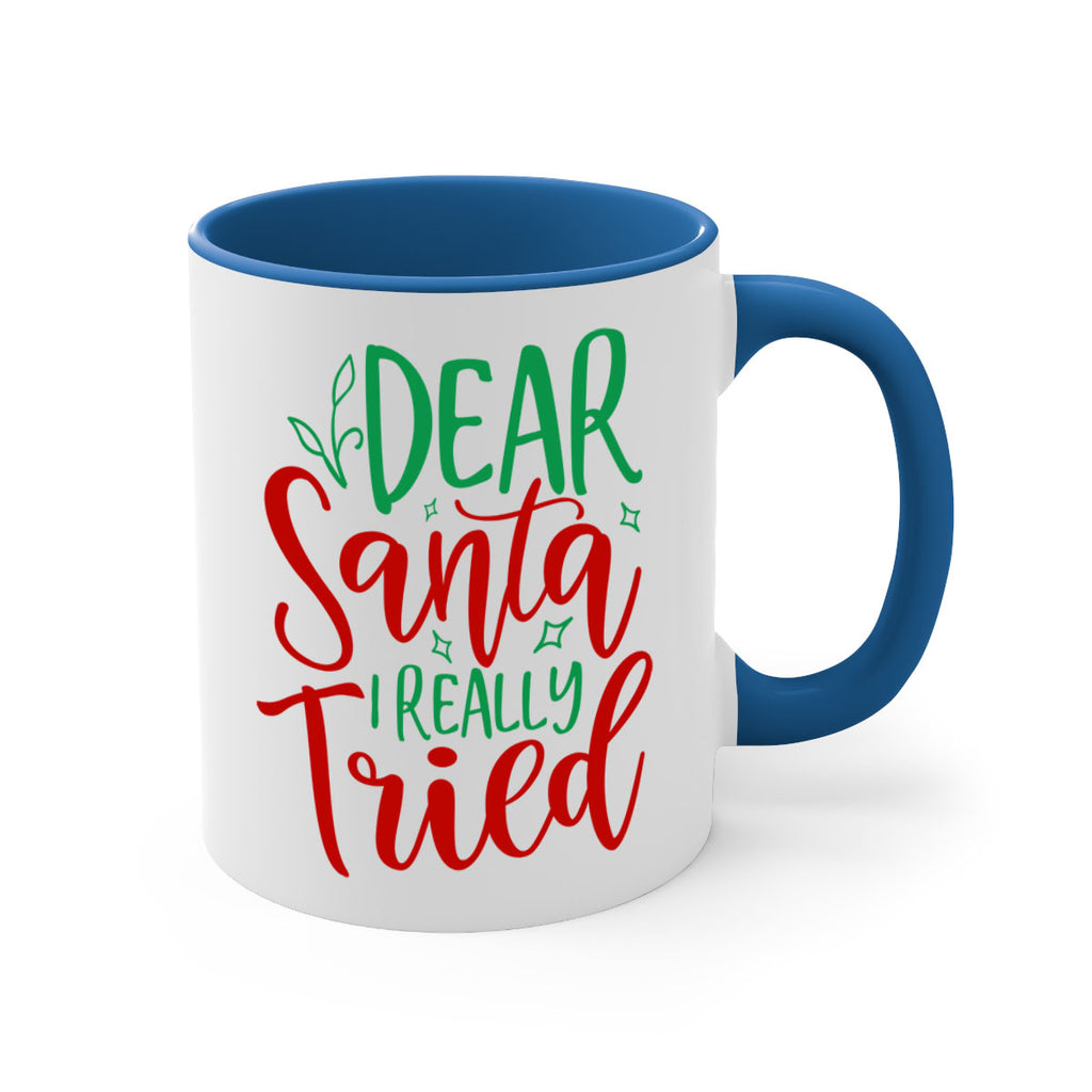 dear santa i really tried style 154#- christmas-Mug / Coffee Cup