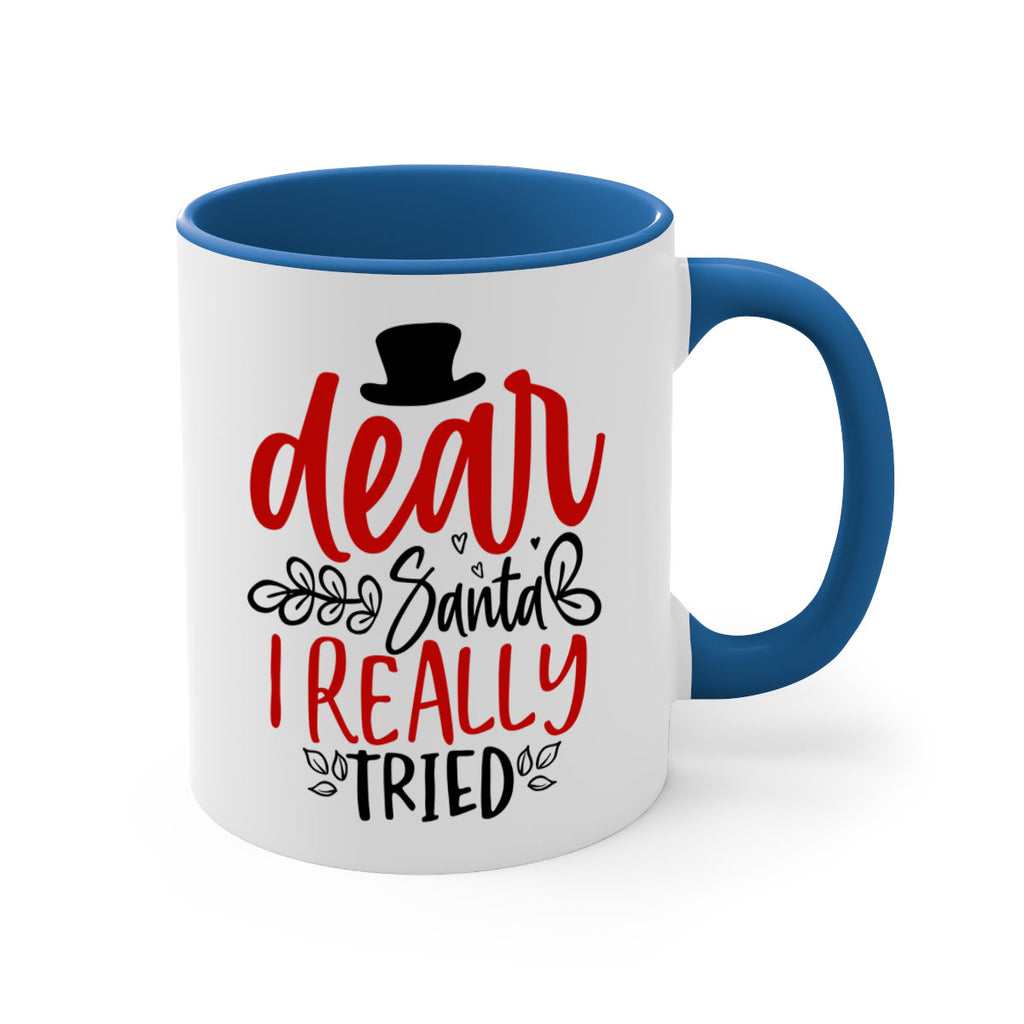 dear santa i really tried style 162#- christmas-Mug / Coffee Cup