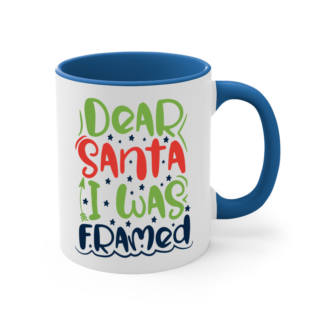 dear santa i was framedd 280#- christmas-Mug / Coffee Cup