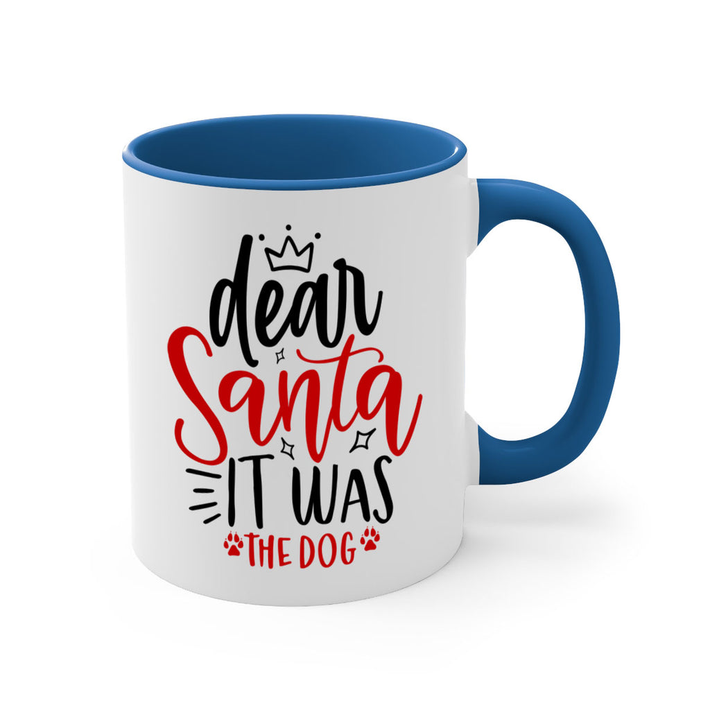 dear santa it was the dog style 171#- christmas-Mug / Coffee Cup