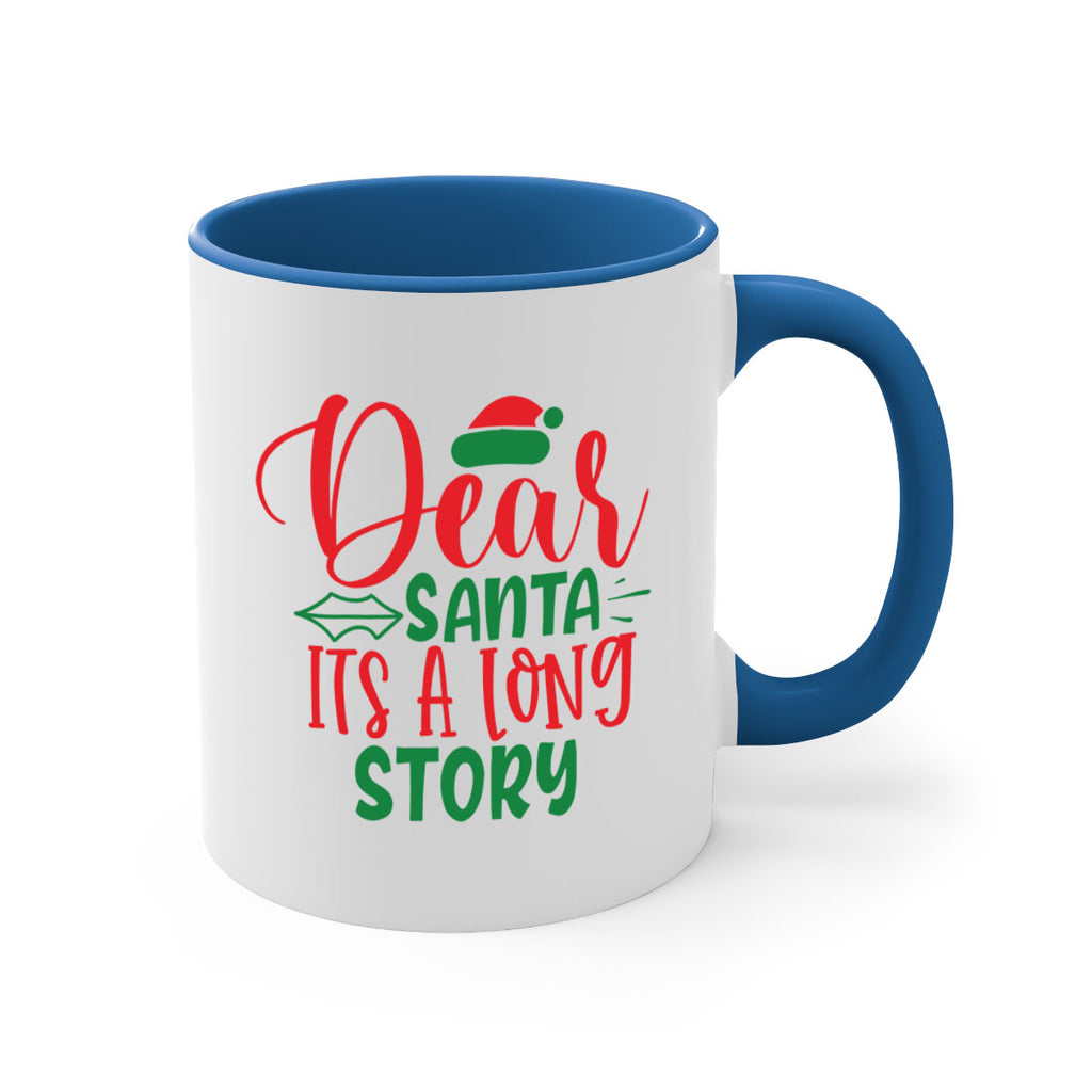 dear santa its a long story style 173#- christmas-Mug / Coffee Cup