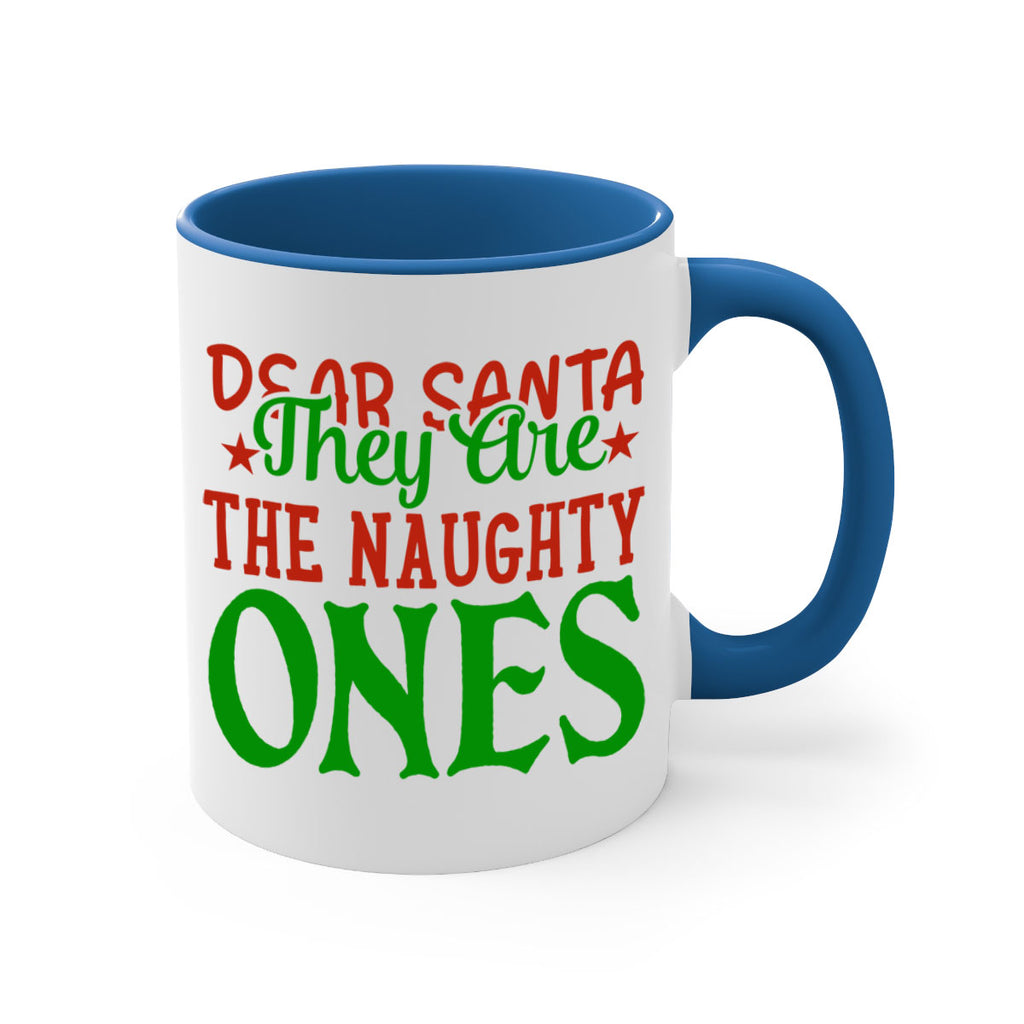 dear santa they are the naughty ones 343#- christmas-Mug / Coffee Cup