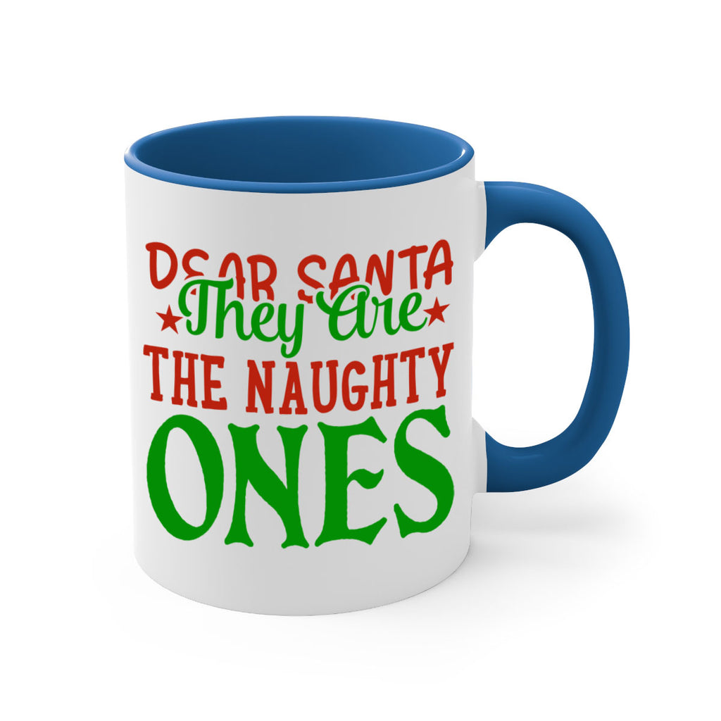 dear santa they are the naughty ones 361#- christmas-Mug / Coffee Cup