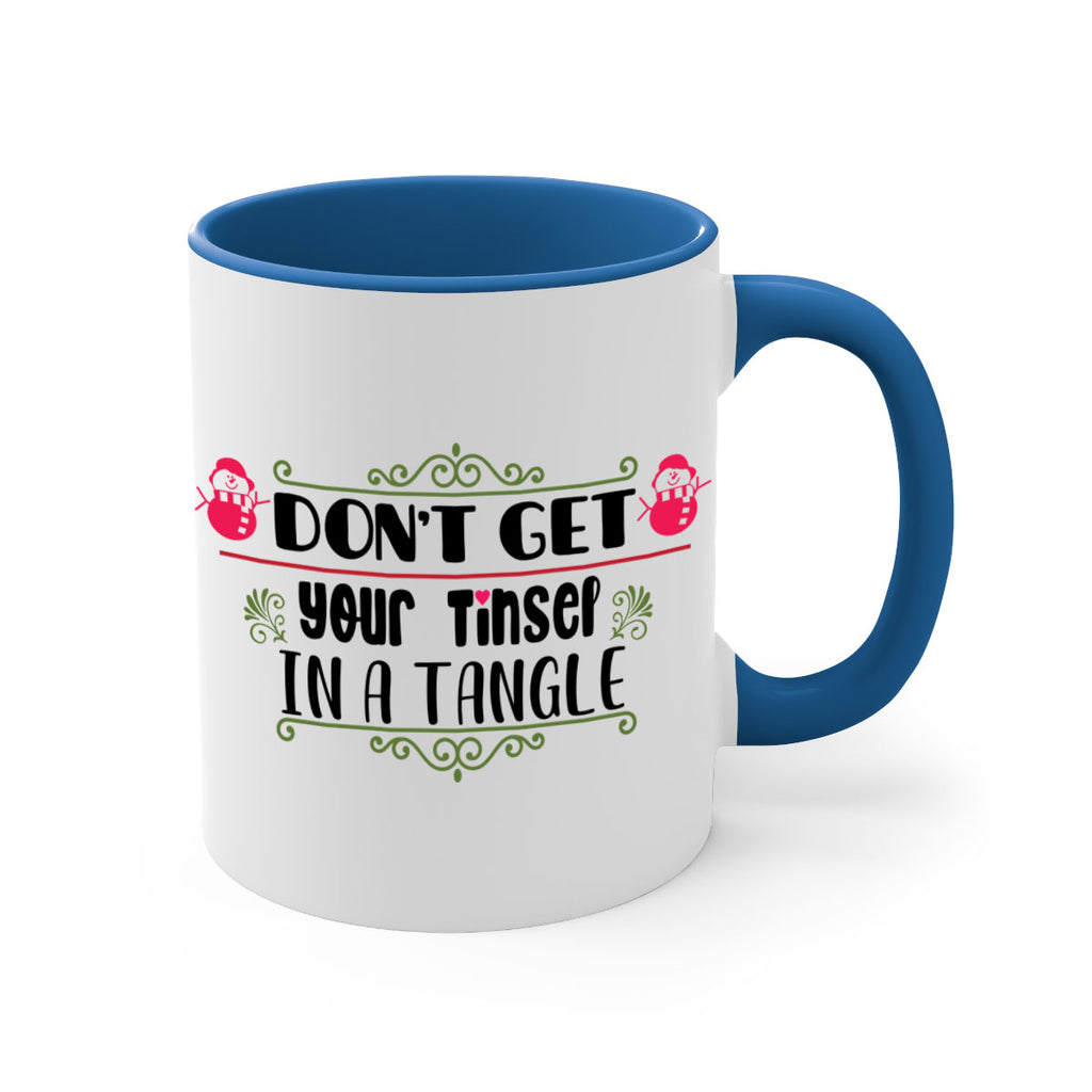 don t get your tinsel in a tangle style 182#- christmas-Mug / Coffee Cup