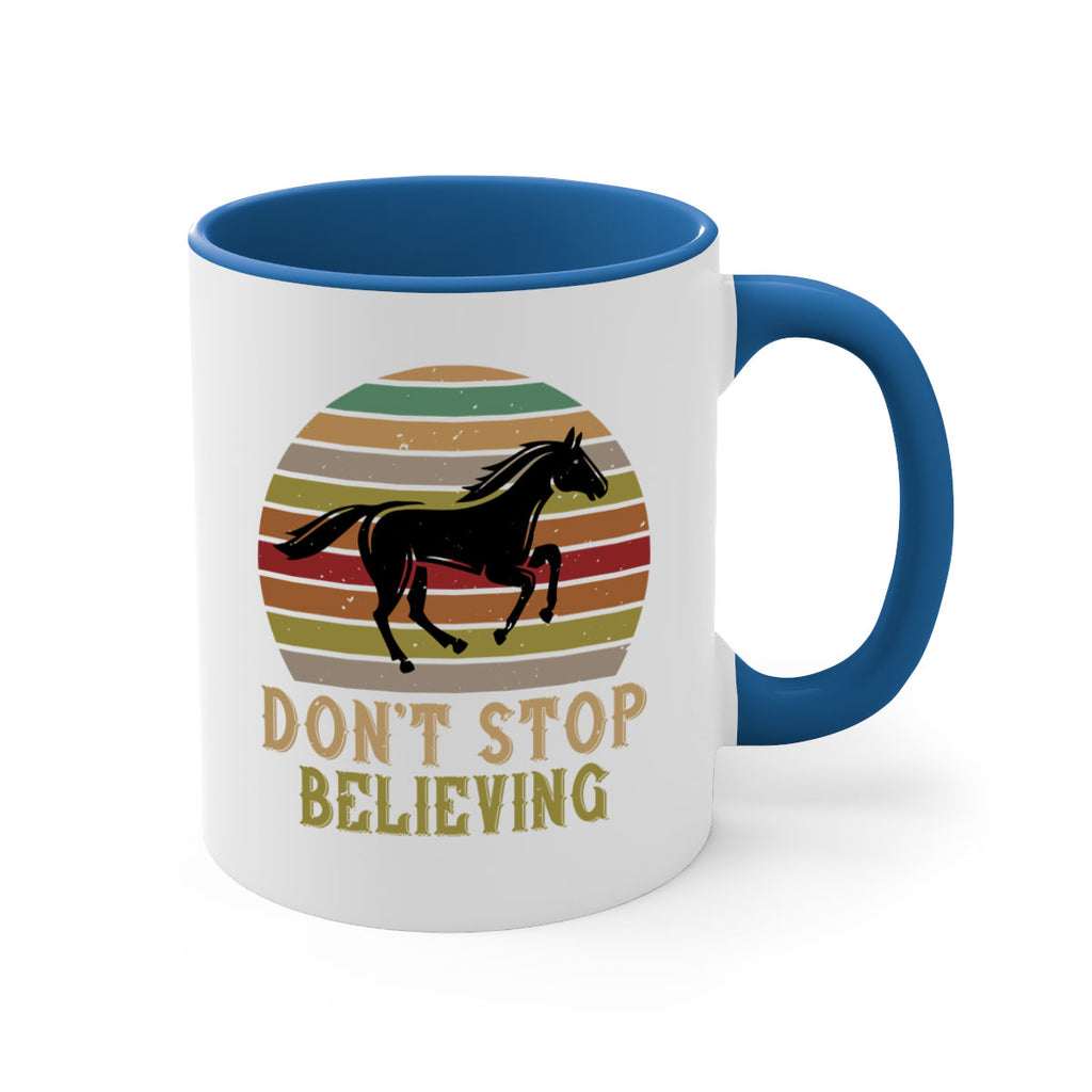 don’t stop believing Style 8#- horse-Mug / Coffee Cup