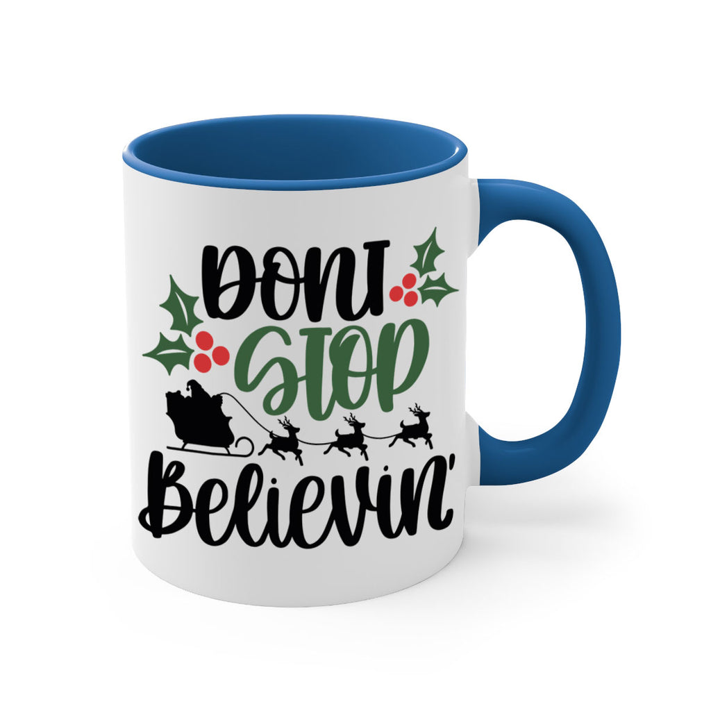 dont stop believin 157#- christmas-Mug / Coffee Cup