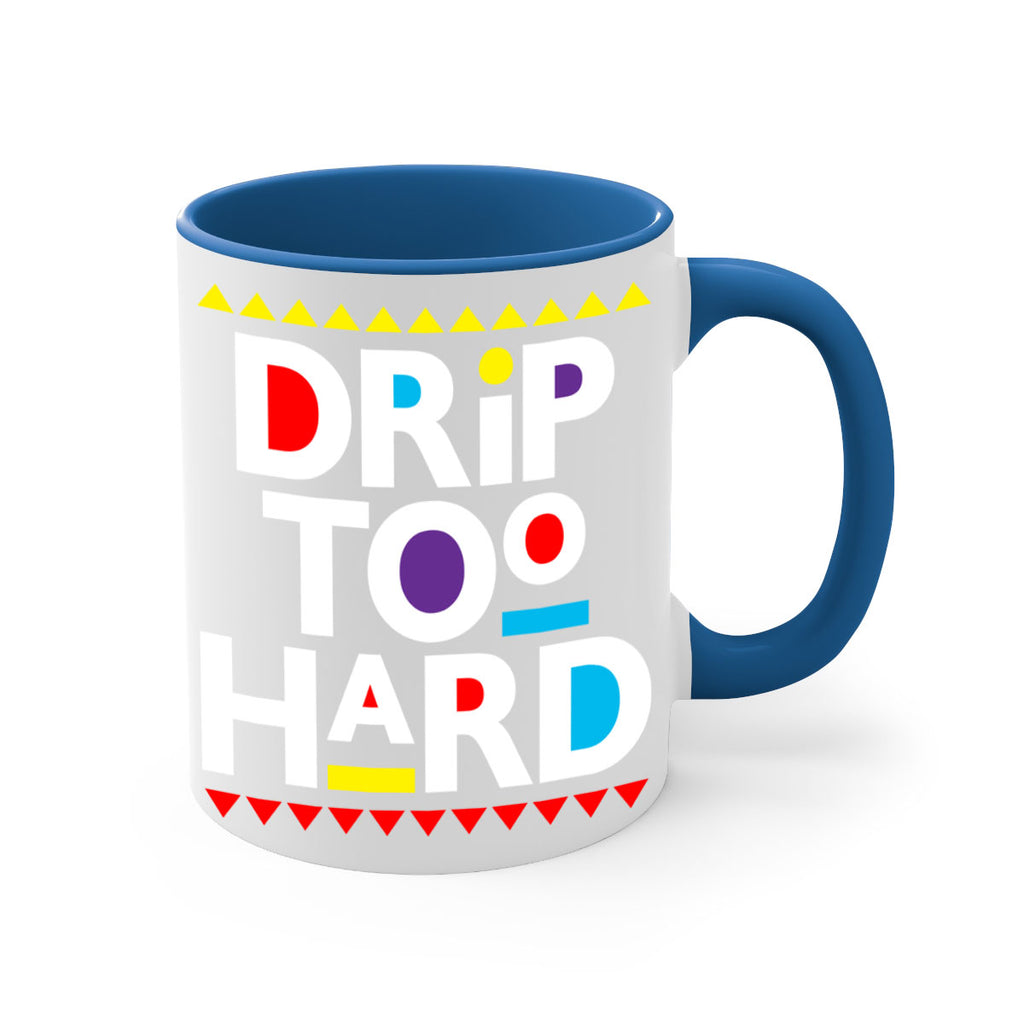 drip too hard 163#- black words - phrases-Mug / Coffee Cup