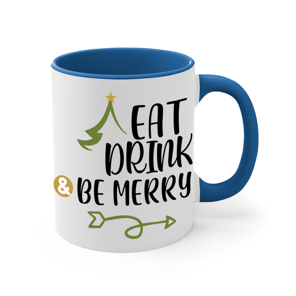 eat drink and be merry style 191#- christmas-Mug / Coffee Cup