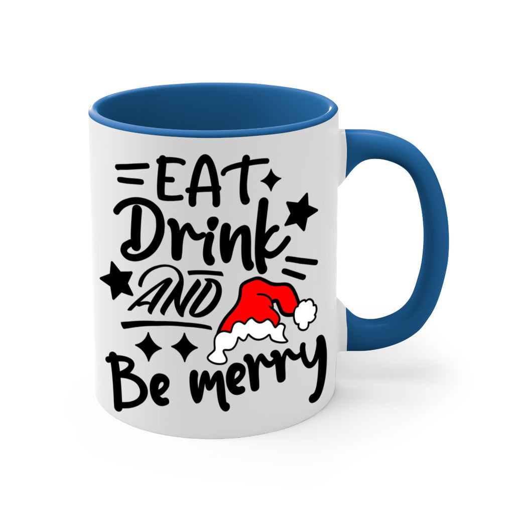 eat drink and be merry style 192#- christmas-Mug / Coffee Cup