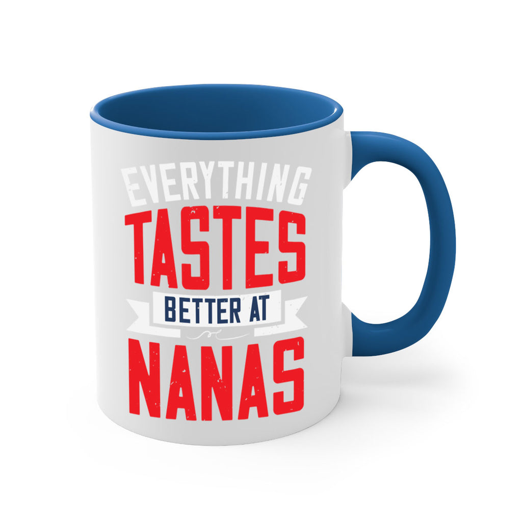 everything tastes better at nanas 32#- grandma-Mug / Coffee Cup