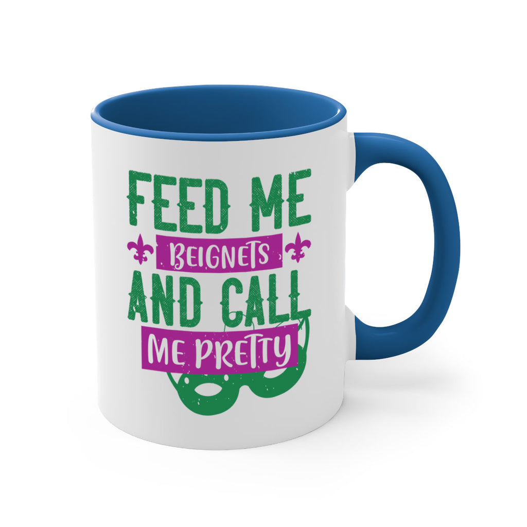 feed me beignets and call me pretty 71#- mardi gras-Mug / Coffee Cup