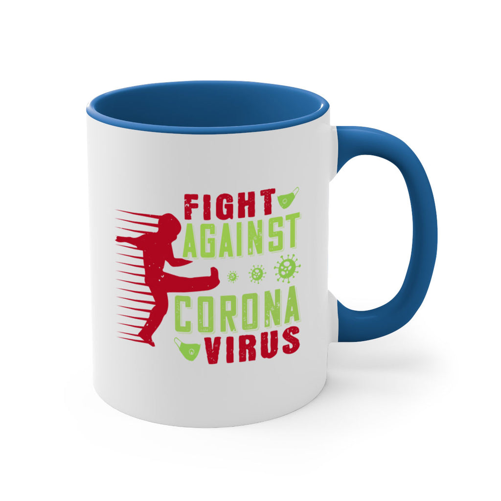 fight against corona virus Style 41#- corona virus-Mug / Coffee Cup