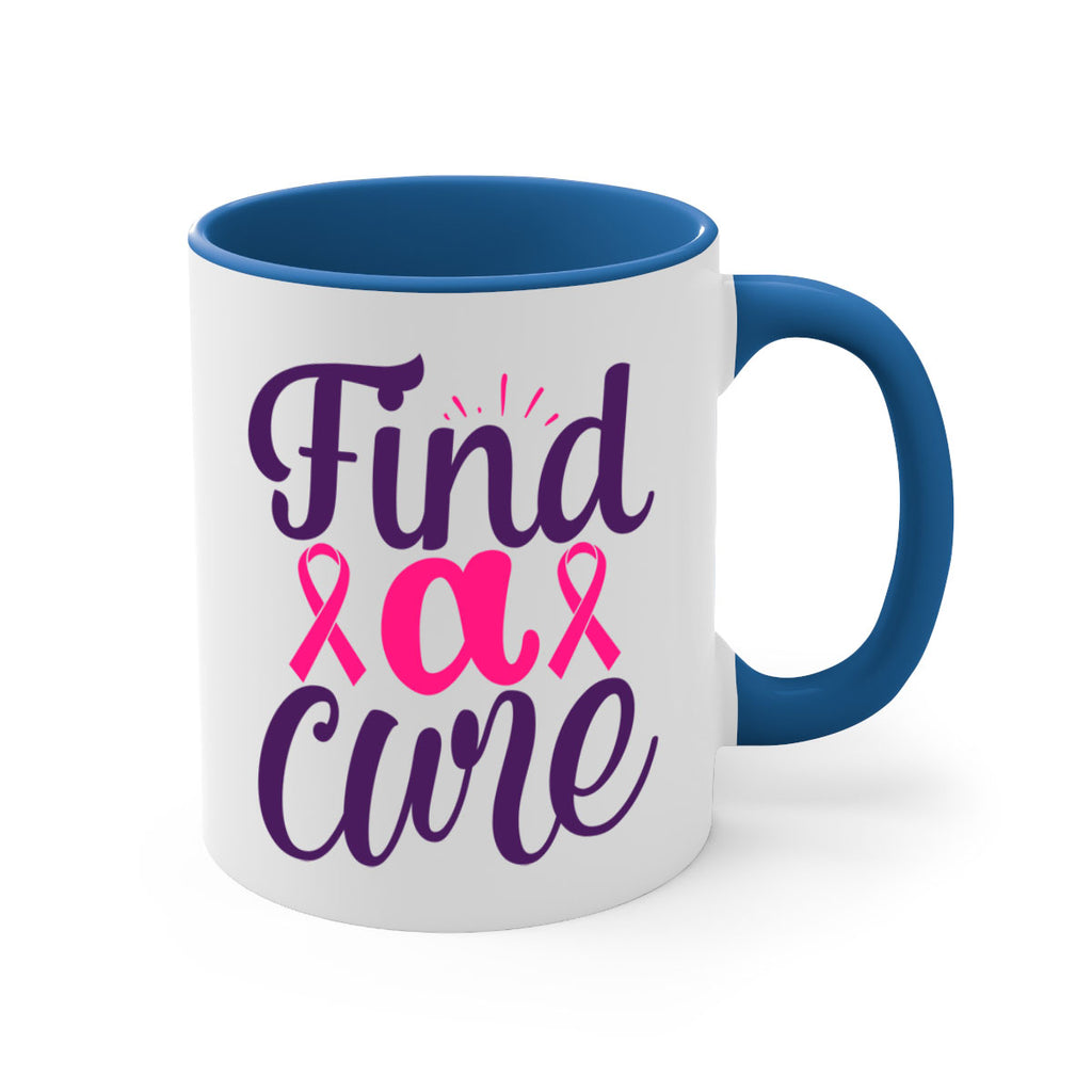 find a cure Style 12#- breast cancer-Mug / Coffee Cup