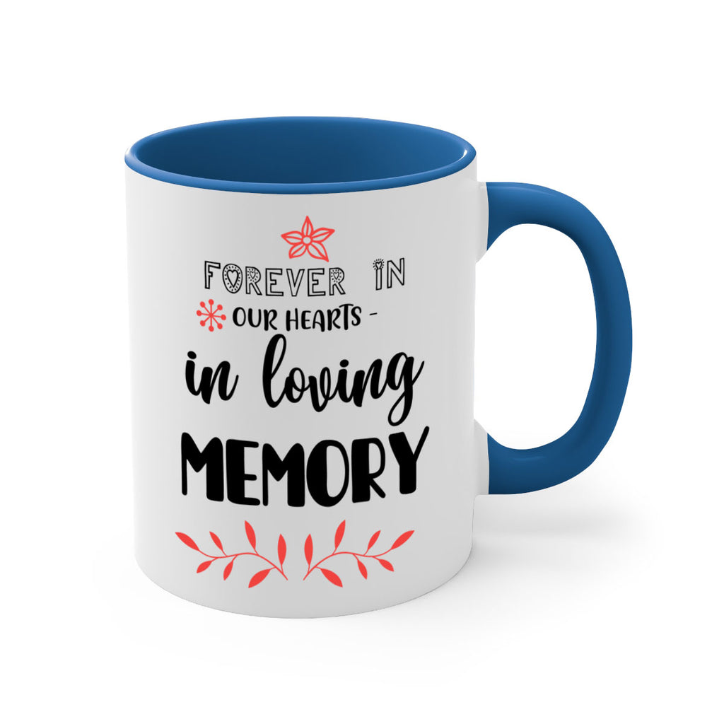 forever in our hearts in loving memory style 214#- christmas-Mug / Coffee Cup