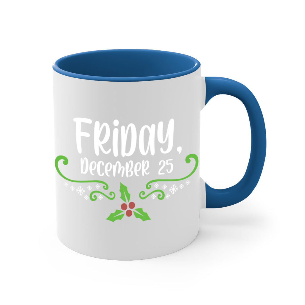 friday, december style 217#- christmas-Mug / Coffee Cup