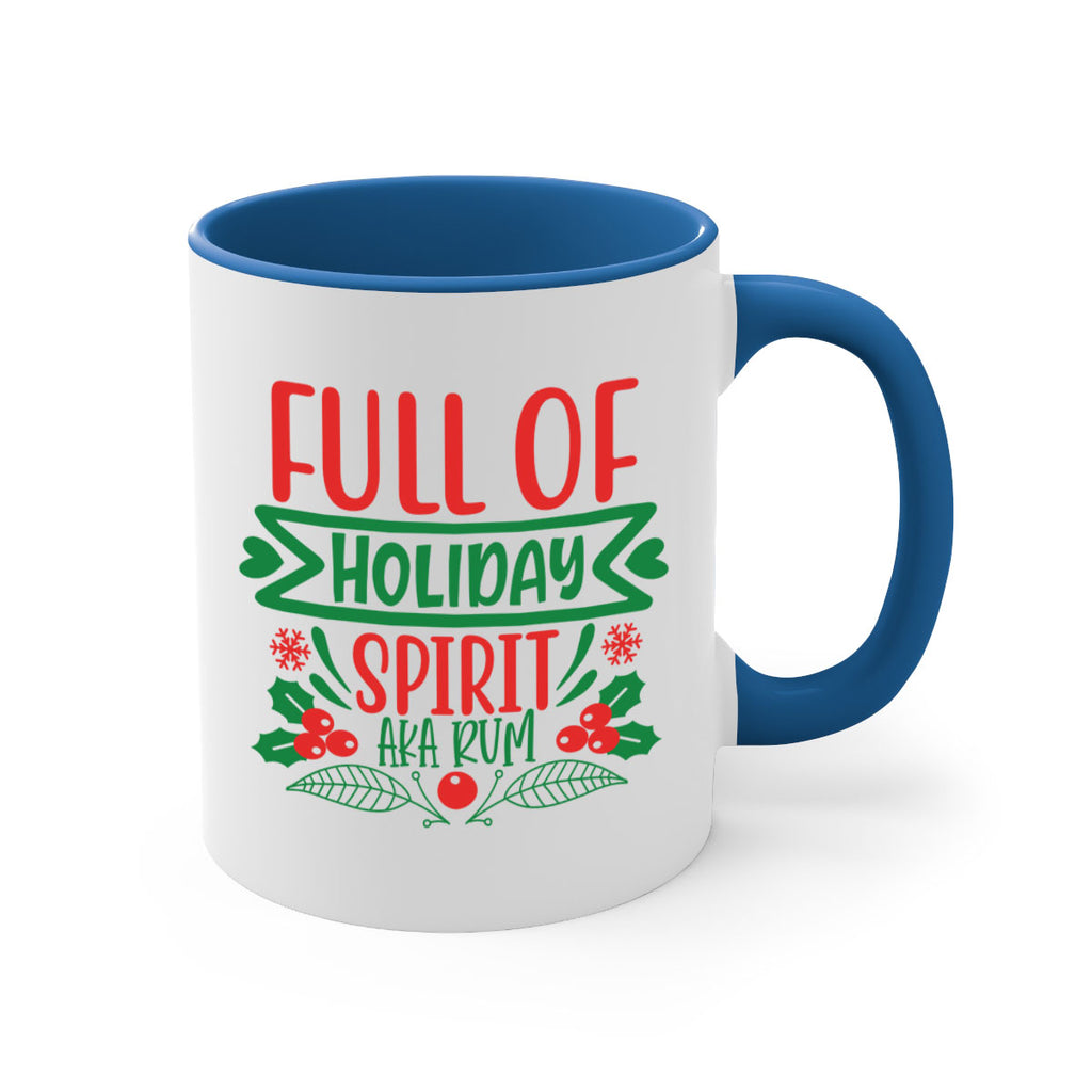 full of holiday spirit aka rum style 222#- christmas-Mug / Coffee Cup