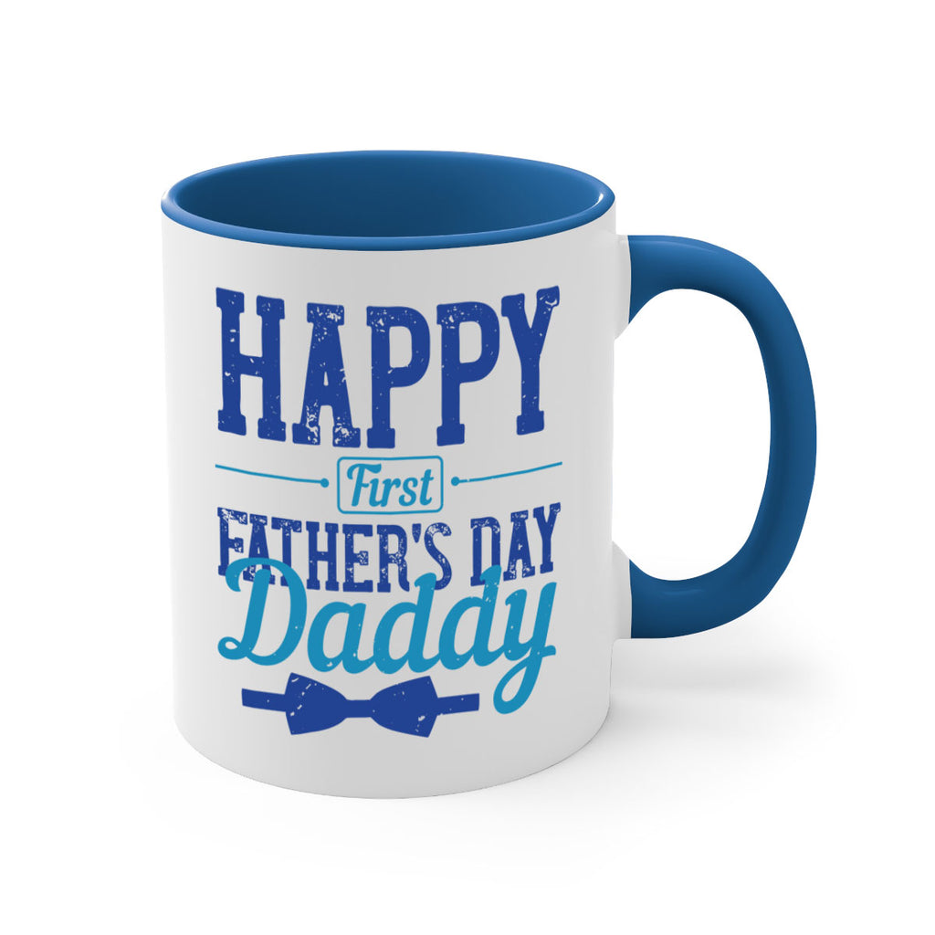 happy first fathers day daddy 210#- fathers day-Mug / Coffee Cup