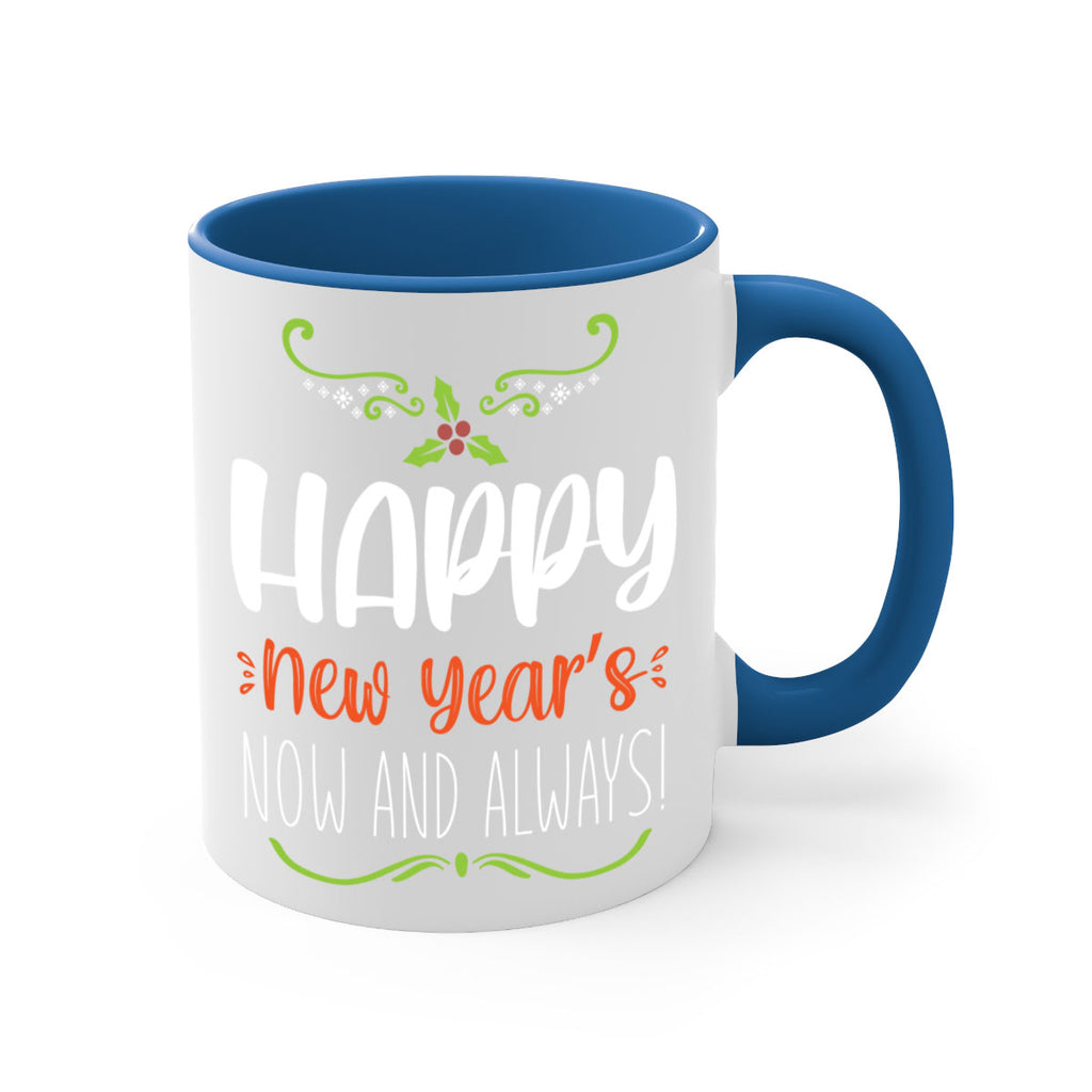 happy new year's now and always! style 272#- christmas-Mug / Coffee Cup