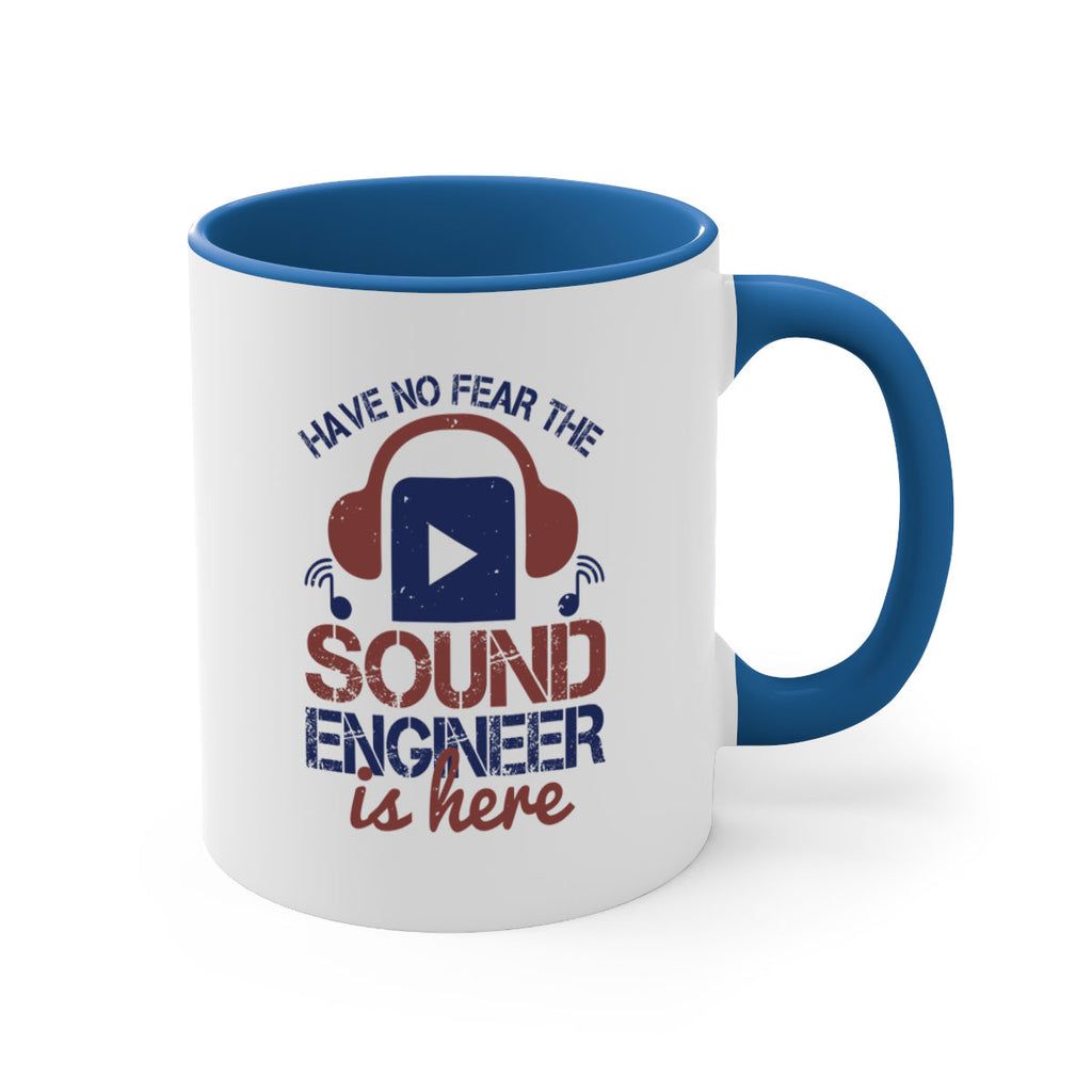 have no fear the sound engineer is here Style 54#- engineer-Mug / Coffee Cup