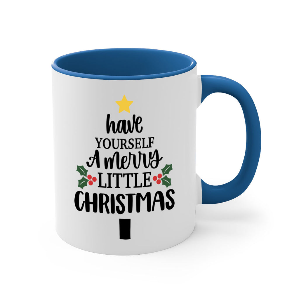 have yourself a merry little christmas 144#- christmas-Mug / Coffee Cup