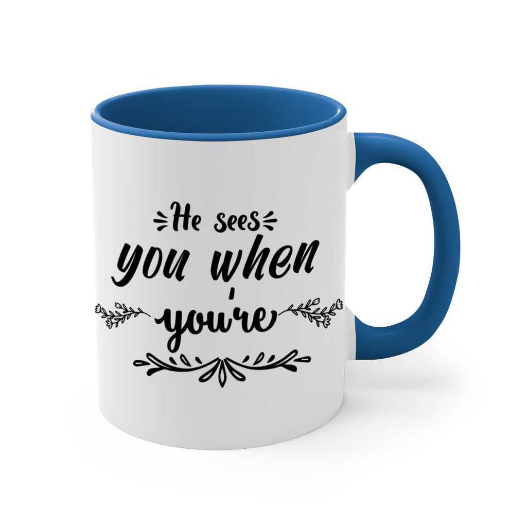 he sees you when you re sleeping style 282#- christmas-Mug / Coffee Cup