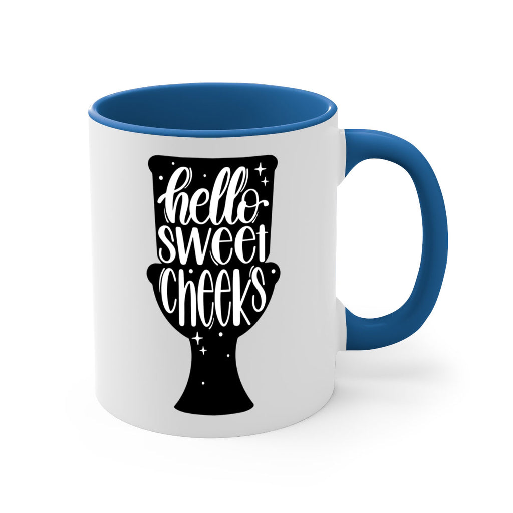hello sweet cheeks 34#- bathroom-Mug / Coffee Cup