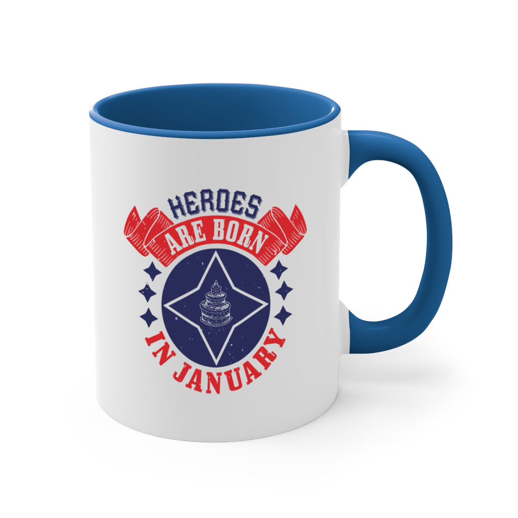 heroes are born in january Style 97#- birthday-Mug / Coffee Cup