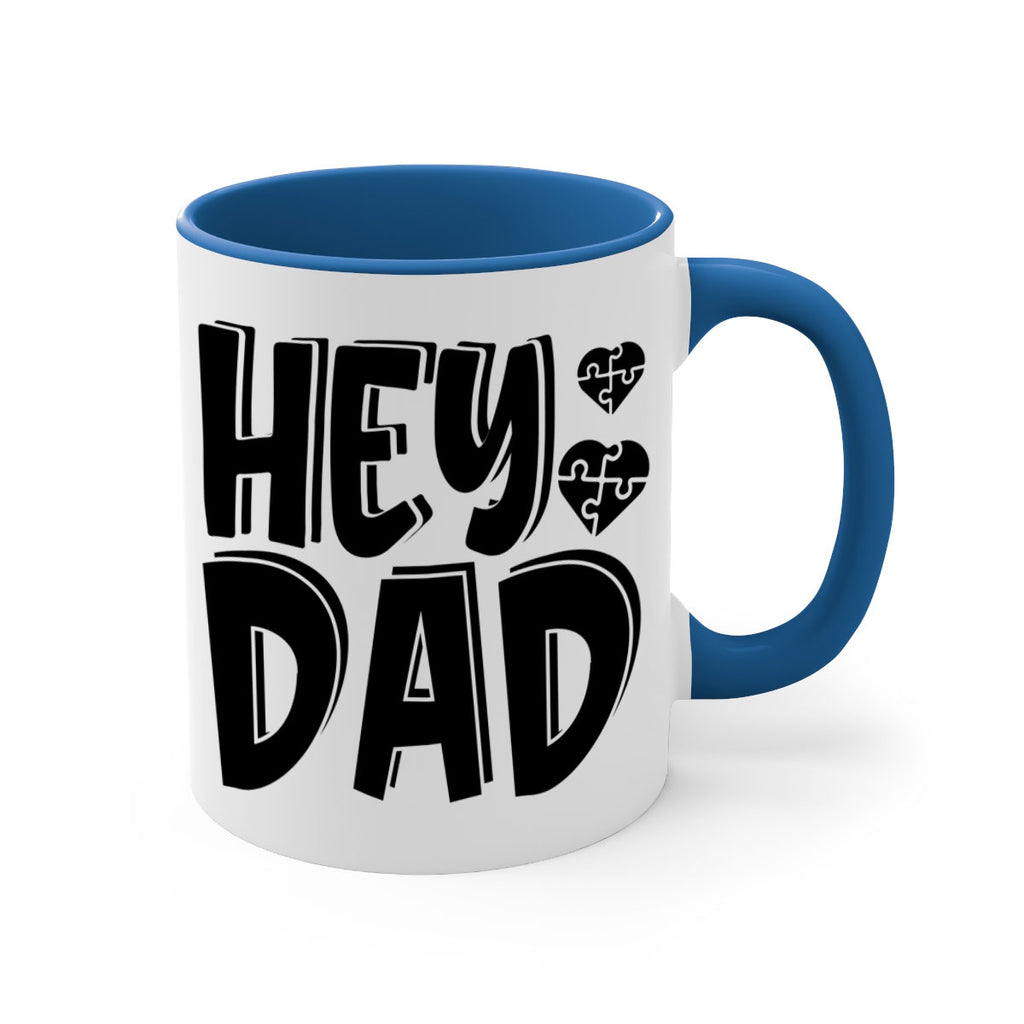 hey dad Style 15#- autism-Mug / Coffee Cup