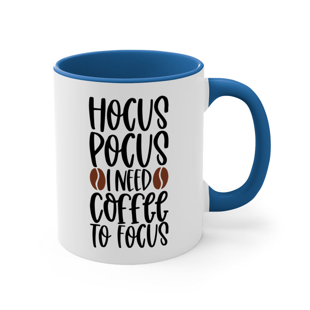 hocus pocus i need coffee to focus 115#- coffee-Mug / Coffee Cup