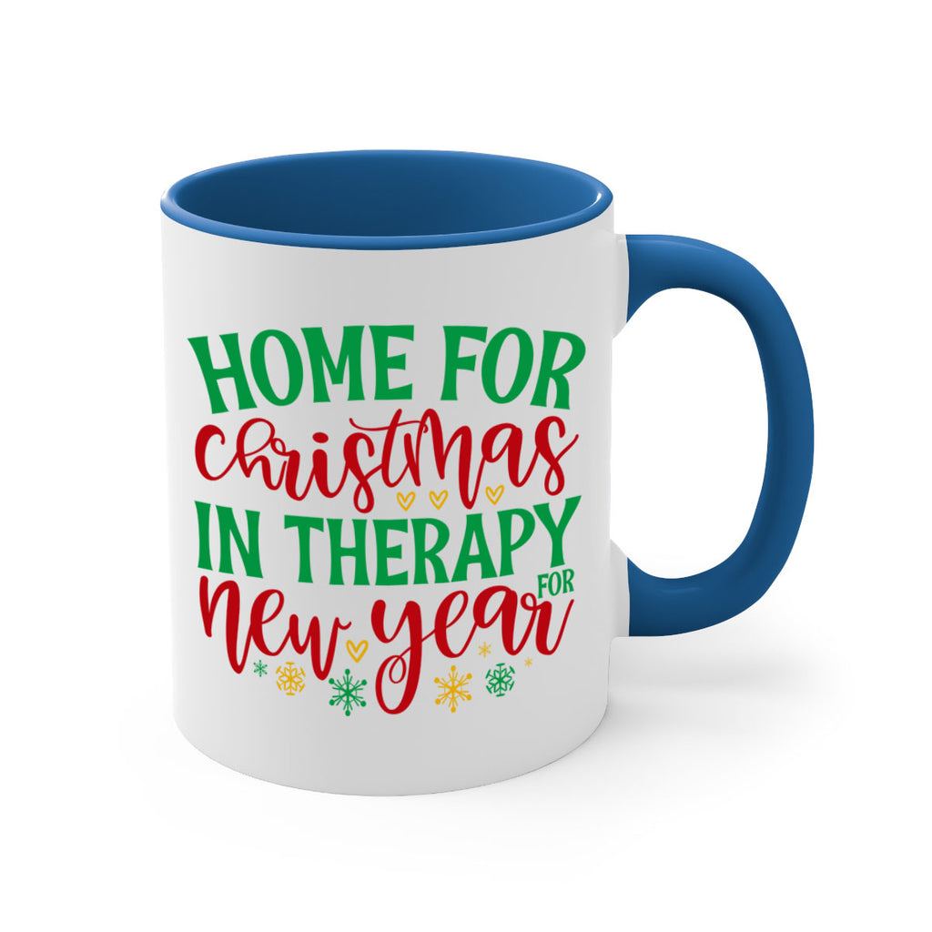 home for christmas in therapy for new year style 303#- christmas-Mug / Coffee Cup