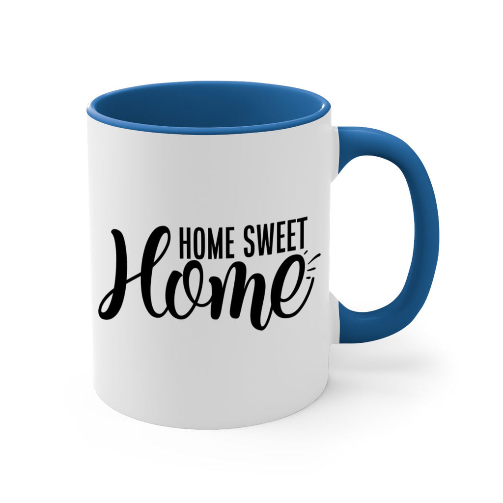 home sweet home 29#- home-Mug / Coffee Cup