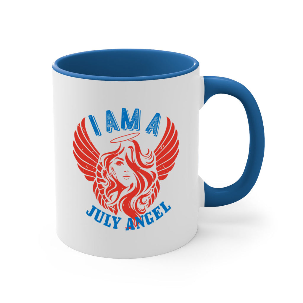 i am a july angel Style 91#- birthday-Mug / Coffee Cup