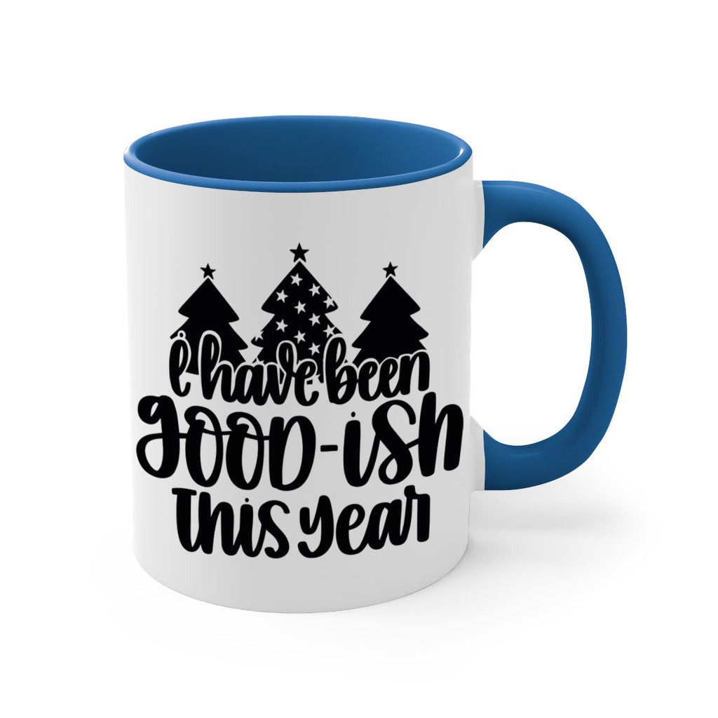 i have been good ish this year 132#- christmas-Mug / Coffee Cup