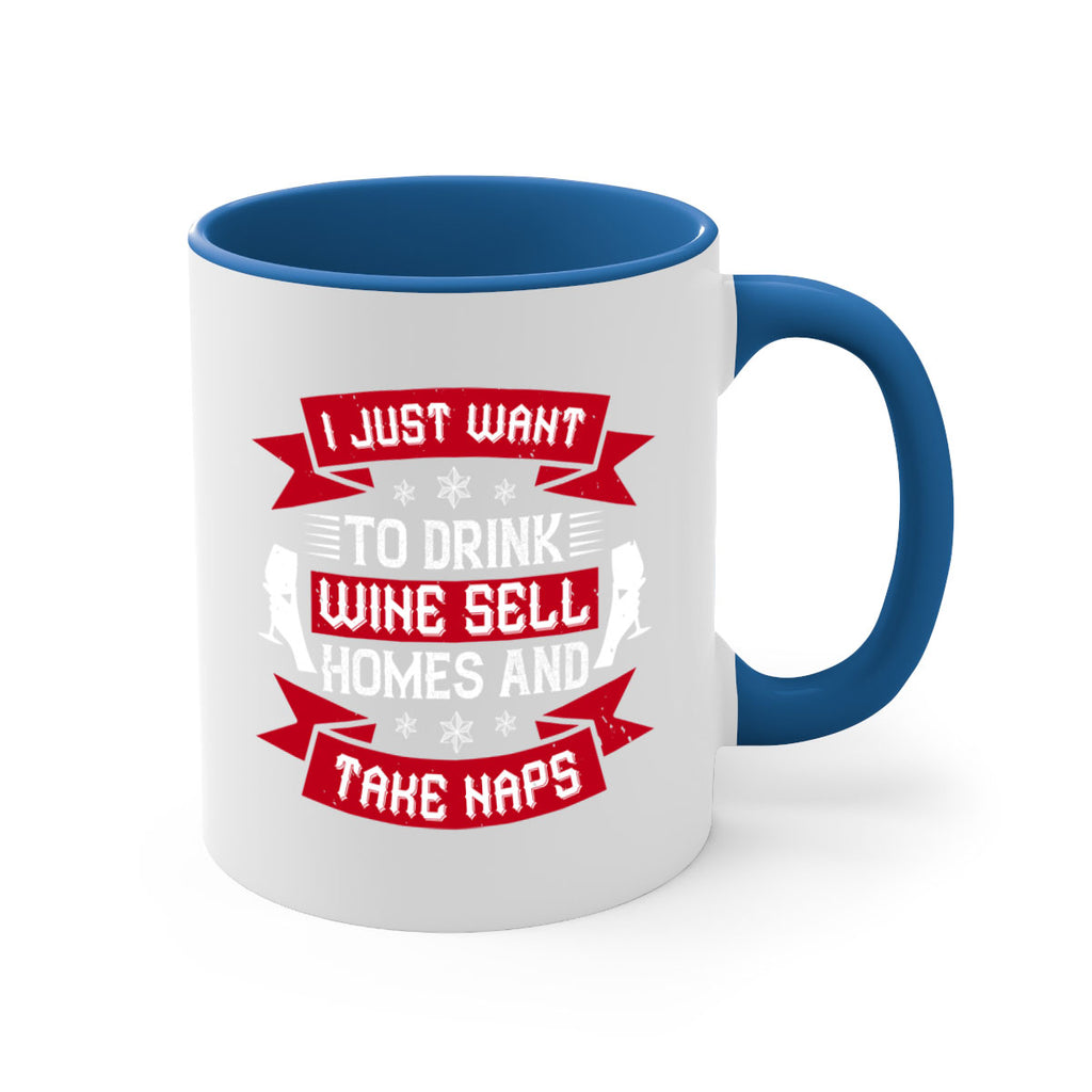 i just want to drink wine sell home and take naps 44#- drinking-Mug / Coffee Cup