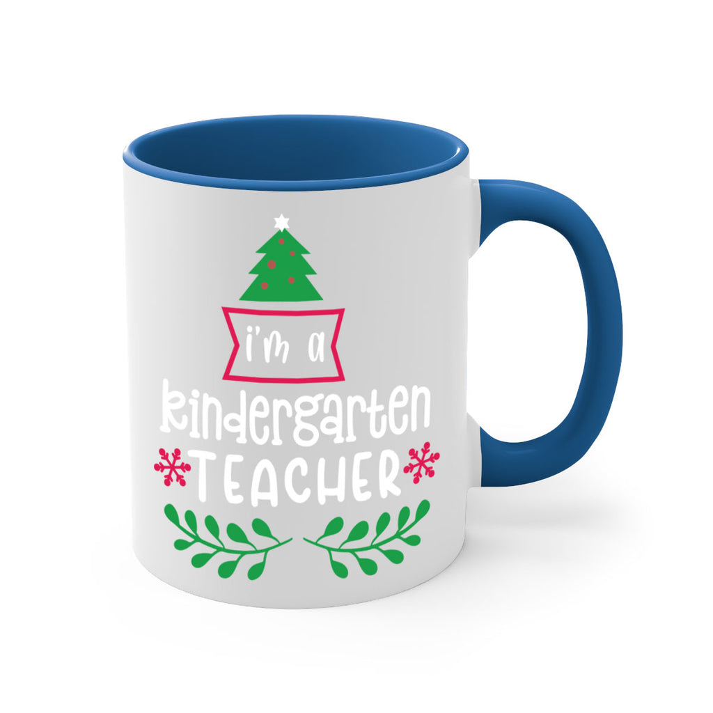 i'm a kindergarten teacher style 351#- christmas-Mug / Coffee Cup