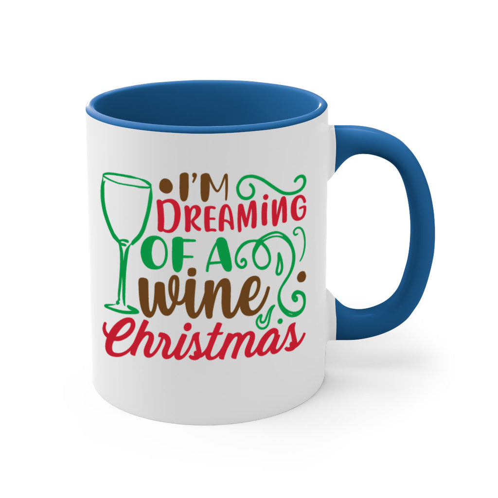 im dreaming of a wine christmas 252#- christmas-Mug / Coffee Cup