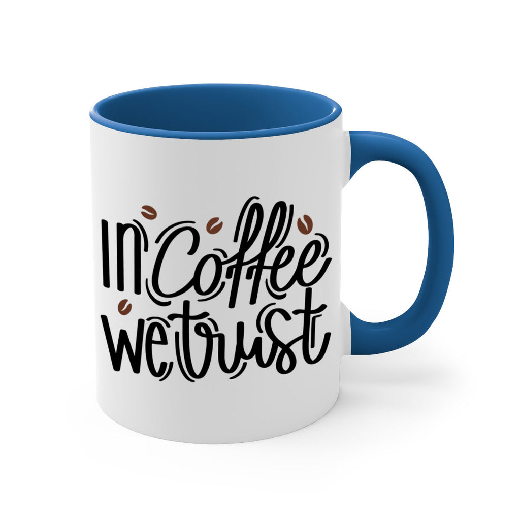 in coffee we trust 95#- coffee-Mug / Coffee Cup