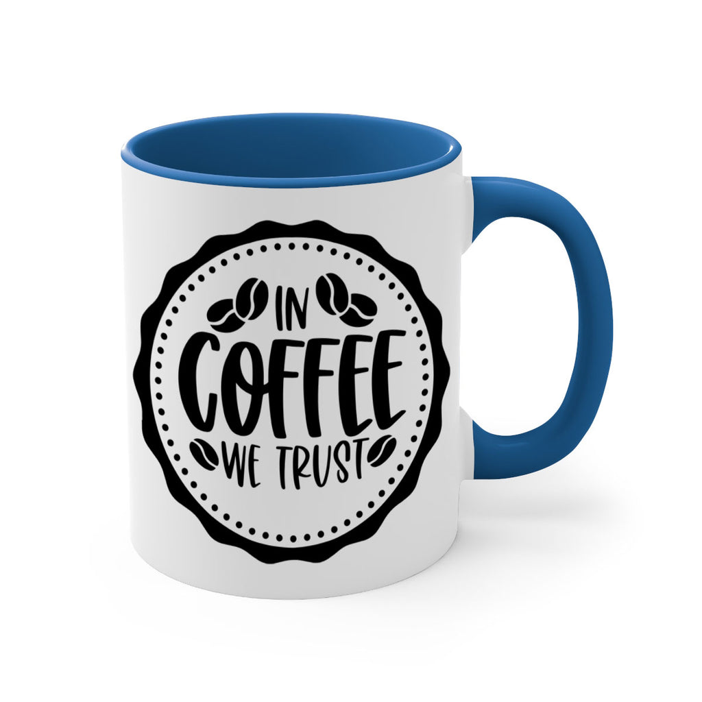 in coffee we trust 97#- coffee-Mug / Coffee Cup