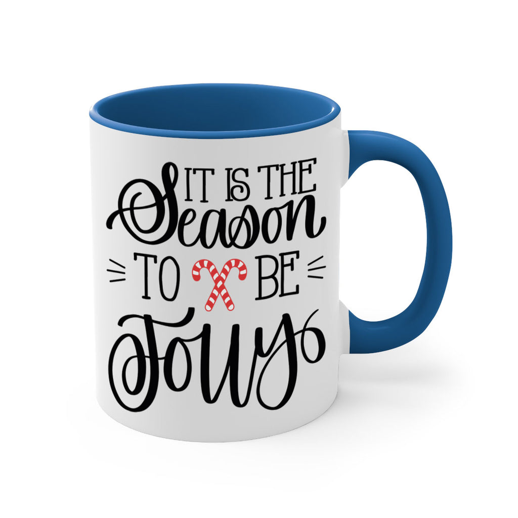 it is the season to be jolly 124#- christmas-Mug / Coffee Cup